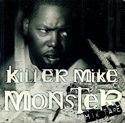 Killer Mike – Monster (Mixtape) (CD) (2003) (FLAC + 320 kbps)