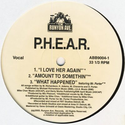 P.H.E.A.R. – I Love Her Again / Amount To Somethin / What Happened (VLS) (2005) (FLAC + 320 kbps)