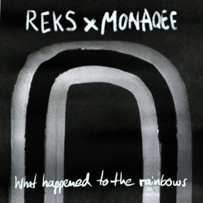 Reks & Monaqee – What Happened To The Rainbows EP (WEB) (2024) (320 kbps)