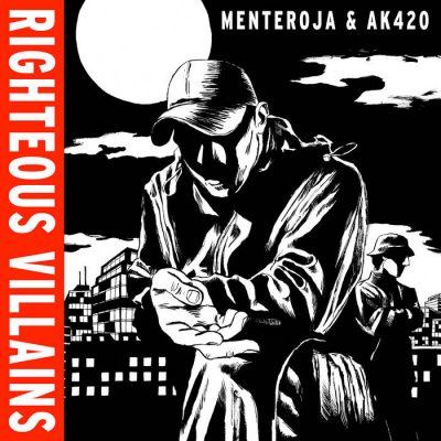 Menteroja & AK420 – Righteous Villains EP (Vinyl) (2017) (FLAC + 320 kbps)
