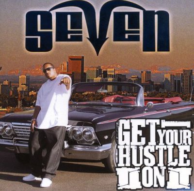 Seven – Get Your Hustle On (CD) (2007) (FLAC + 320 kbps)
