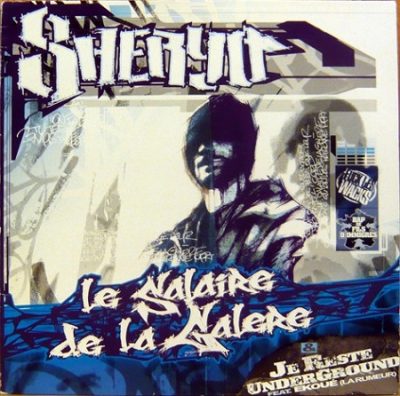 Sheryo – Le Salaire De La Galère (VLS) (2001) (FLAC + 320 kbps)