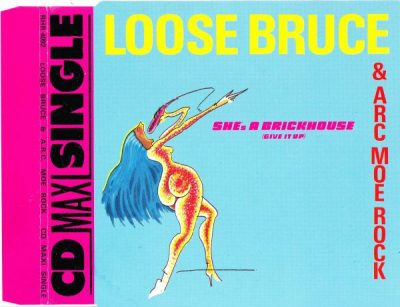 Loose Bruce & A.R.C. Moe Rock – She’s A Brickhouse (Give It Up) (CDM) (1991) (FLAC + 320 kbps)