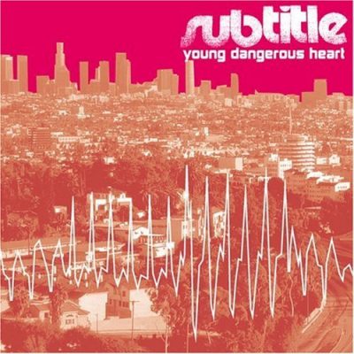 Subtitle – Young Dangerous Heart (CD) (2005) (FLAC + 320 kbps)