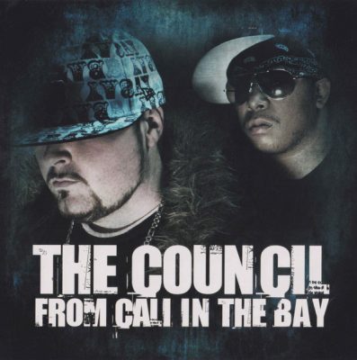 The Council – From Cali In The Bay (CD) (2009) (FLAC + 320 kbps)