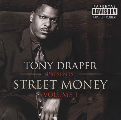 Tony Draper – Street Money Volume 1 (CD) (2008) (FLAC + 320 kbps)