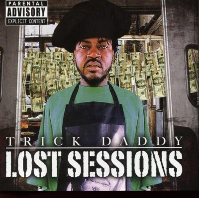 Trick Daddy – Lost Sessions (CD) (2010) (FLAC + 320 kbps)