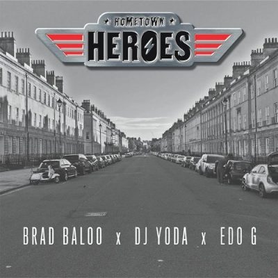 Brad Baloo, DJ Yoda & Edo G – Hometown Heroes EP (WEB) (2024) (320 kbps)