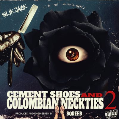 Slik Jack & Sqreeb – Cement Shoes And Colombian Neckties 2 (WEB) (2024) (320 kbps)