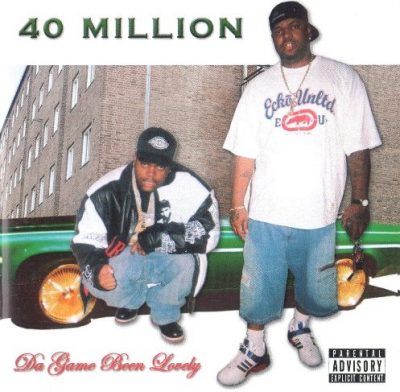 40 Million – Da Game Been Lovely (CD) (2005) (FLAC + 320 kbps)