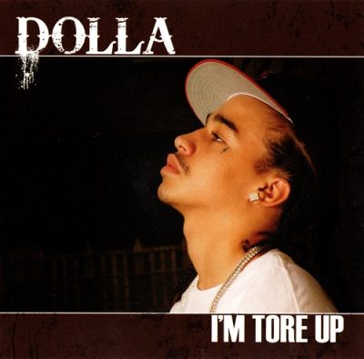 Dolla – I’m Tore Up (CDS) (2008) (FLAC + 320 kbps)