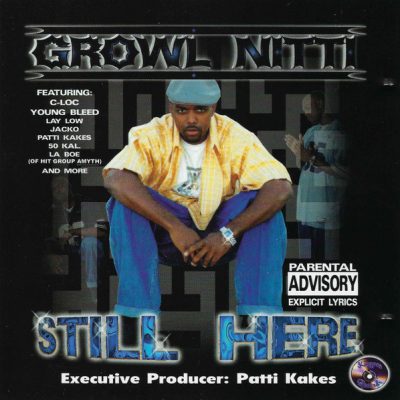 Growl Nitti – Still Here (CD) (2000) (FLAC + 320 kbps)