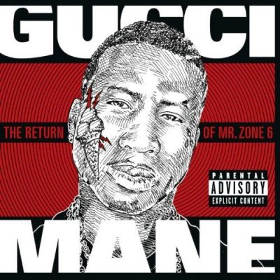 Gucci Mane – The Return Of Mr. Zone 6 (CD) (2011) (FLAC + 320 kbps)