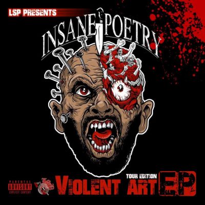 Insane Poetry – Violent Art EP (Tour Edition CD) (2016) (FLAC + 320 kbps)