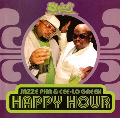 Jazze Pha & Cee-Lo Green – Happy Hour (Promo CDS) (2005) (FLAC + 320 kbps)