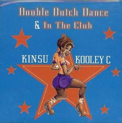 Kinsu & Kooley C – Double Dutch Dance & In The Club (CDS) (1998) (FLAC + 320 kbps)