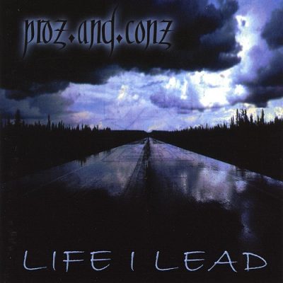 Proz And Conz – Life I Lead (WEB) (2000) (320 kbps)