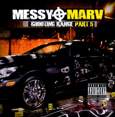 Messy Marv – Shooting Range Part 5 (CD) (2011) (FLAC + 320 kbps)