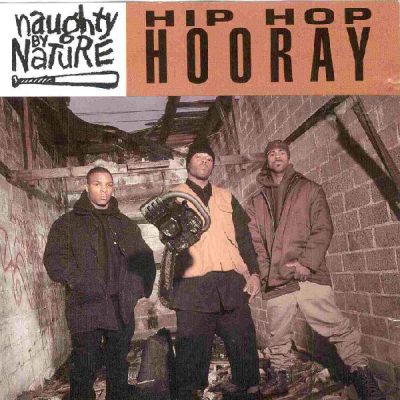 Naughty By Nature – Hip Hop Hooray (UK CDS) (1992) (FLAC + 320 kbps)