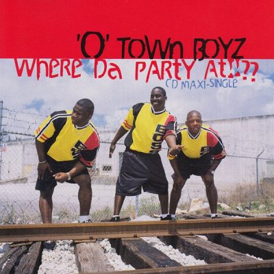 ‘O’ Town Boyz – Where Da Party At!!?? (Promo CDM) (1996) (FLAC + 320 kbps)
