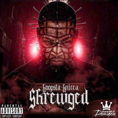 Koopsta Knicca – Skrewged (WEB) (2013) (FLAC + 320 kbps)