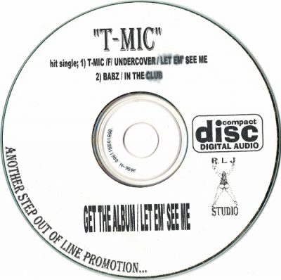 T-Mic / Babz – Let Em’ See Me / In The Club (Promo CDS) (2003) (FLAC + 320 kbps)