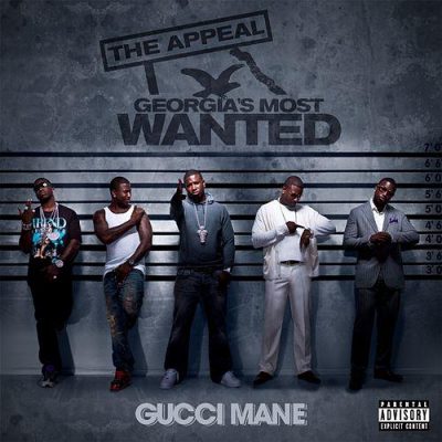 Gucci Mane – The Appeal: Georgia’s Most Wanted (CD) (2010) (FLAC + 320 kbps)
