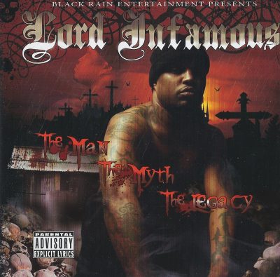 Lord Infamous – The Man, The Myth, The Legacy (CD) (2007) (FLAC + 320 kbps)