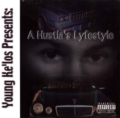 VA – Young Ke’los Presents: A Hustla’s Lyfestyle (CD) (2002) (FLAC + 320 kbps)