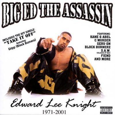 Big Ed The Assassin – Edward Lee Knight 1971-2001 (CD) (2001) (FLAC + 320 kbps)