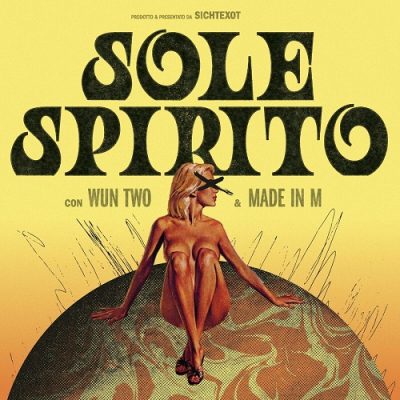 Wun Two & Made In M – Sole Spirito (WEB) (2024) (320 kbps)