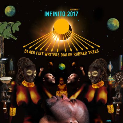 Infinito 2017 – black fist writers dialog rubber trees (WEB) (2024) (320 kbps)