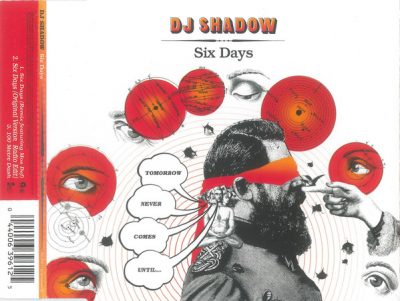 DJ Shadow – Six Days (UK CDS) (2002) (FLAC + 320 kbps)