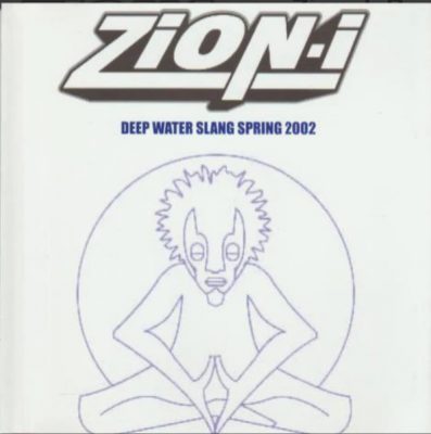 Zion I – Deep Water Slang Spring 2002 (Sampler CD) (2002) (FLAC + 320 kbps)