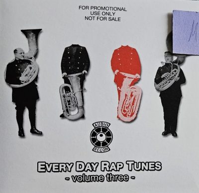 VA – Every Day Rap Tunes Volume Three (CD) (2021) (FLAC + 320 kbps)