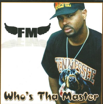 FM – Who’s Tha Master (Reissue CD) (1994-2007) (FLAC + 320 kbps)