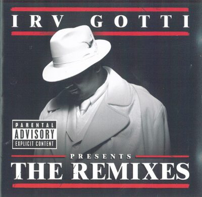 Irv Gotti Presents – The Remixes (CD) (2002) (FLAC + 320 kbps)