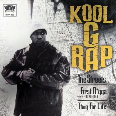 Kool G Rap – The Streets / First Nigga / Thug For Life (VLS) (2001) (FLAC + 320 kbps)