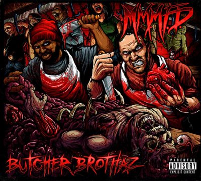 M.M.M.F.D. – Butcher Brothaz (CD) (2018) (FLAC + 320 kbps)