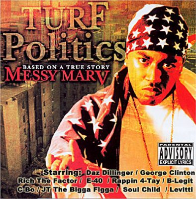 Messy Marv – Turf Politics (CD) (2002) (FLAC + 320 kbps)