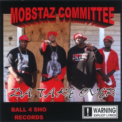 Mobstaz Committee – Da Take Over (CD) (2006) (FLAC + 320 kbps)