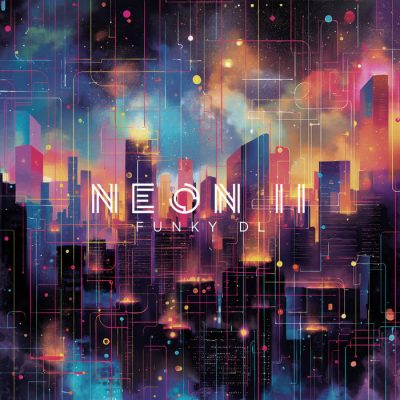 Funky DL – Neon II EP (WEB) (2024) (320 kbps)