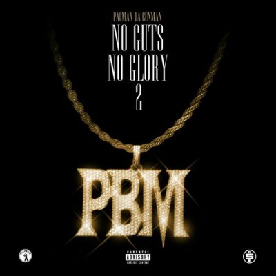 Pacman Da Gunman – No Guts No Glory 2 (WEB) (2024) (320 kbps)