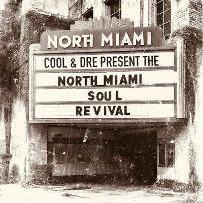 Cool & Dre – North Miami Soul Revival (WEB) (2024) (320 kbps)