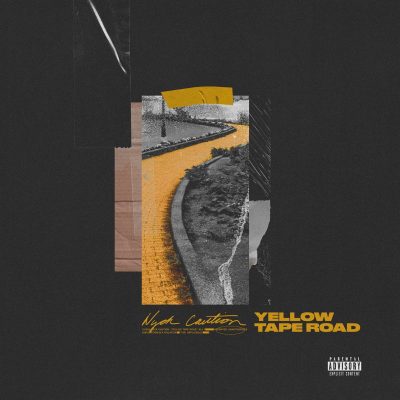 Nyck Caution – Yellow Tape Road (WEB) (2024) (320 kbps)