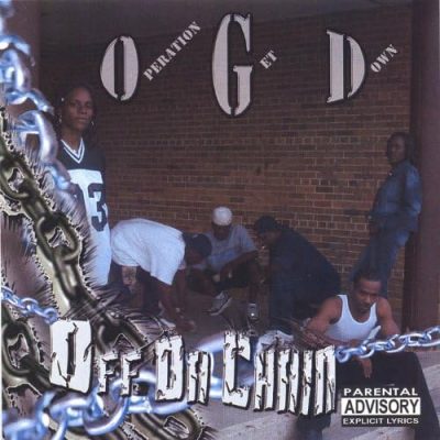 Operation Get Down (O.G.D.) – Off Da Chain (CD) (2004) (FLAC + 320 kbps)