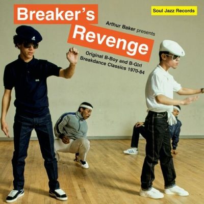 VA – Arthur Baker Presents Breaker’s Revenge: Original B-Boy And B-Girl Breakdance Classics 1970-84 (WEB) (2024) (320 kbps)