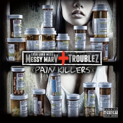 Messy Marv & Troublez – Pain Killers EP (CD) (2022) (FLAC + 320 kbps)