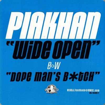 Piakhan – Wide Open / Dope Man’s Bitch (Promo CDS) (2000) (FLAC + 320 kbps)