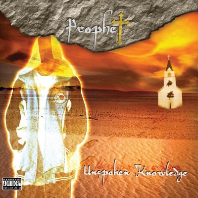 Prophet – Unspoken Knowledge (CD) (2005) (FLAC + 320 kbps)